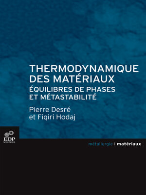 cover image of Thermodynamique des matériaux